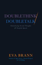 Doublethink / Doubletalk