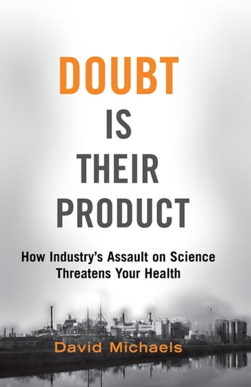 Doubt Is Their Product - David Michaels