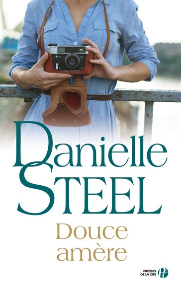 Douce amère - Danielle Steel