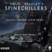 Doug Bradley s Spinechillers Volume Ten