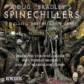 Doug Bradley s Spinechillers Volume Nine