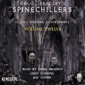 Doug Bradley s Spinechillers Volume Twelve