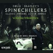 Doug Bradley s Spinechillers Volume Thirteen