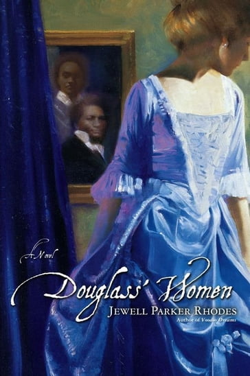 Douglass' Women - Jewell Parker Rhodes