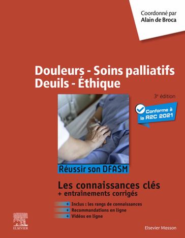Douleurs - Soins palliatifs - Deuils - Ethique - Alain de Broca