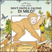 Dov è finito il calzino di Milo?