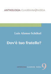 Dov è tuo fratello? Pagine di fraternità nel libro della Genesi