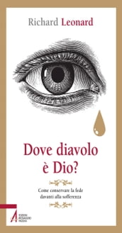 Dove diavolo è Dio?