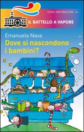 Dove si nascondono i bambini?