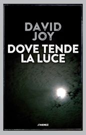 Dove tende la luce