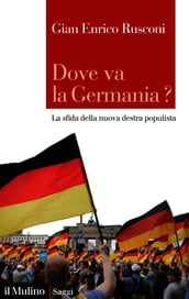 Dove va la Germania?