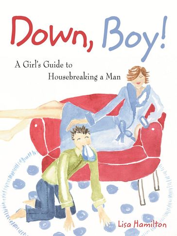 Down, Boy! - Lisa Hamilton