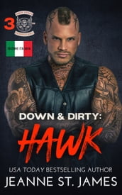 Down & Dirty: Hawk