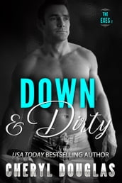 Down and Dirty (Second Chance Sports Romance)
