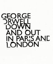 Down and Out in Paris and London