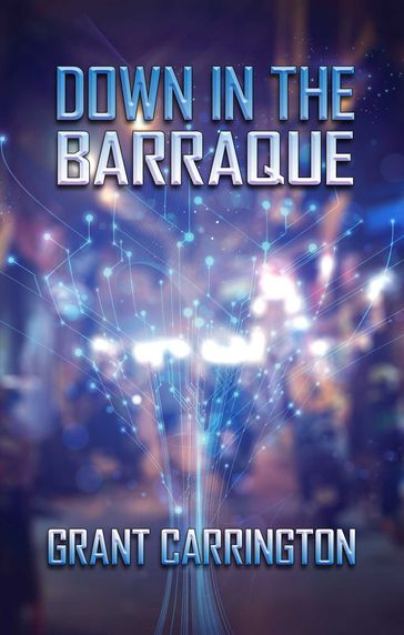 Down in the Barraque - Grant Carrington