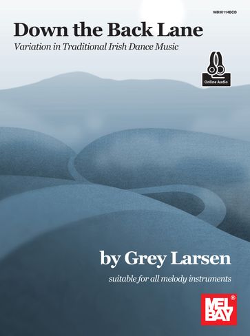 Down the Back Lane - Grey Larsen