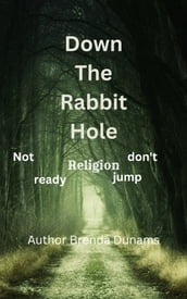 Down the Rabbit Hole on Religion