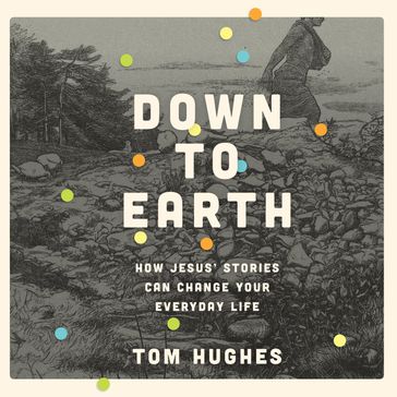 Down to Earth - Tom Hughes