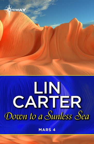 Down to a Sunless Sea - Lin Carter