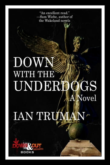 Down with the Underdogs - Ian Truman