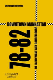 Downtown Manhattan 78-82