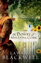 Dowry of Miss Lydia Clark, The (The Gresham Chronicles Book #3)