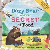 Dozy Bear and the Secret of Food