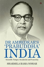 Dr Ambedkar s  Prabuddha  India