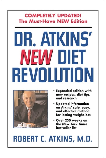 Dr. Atkins' New Diet Revolution - M.D. Robert C. Atkins