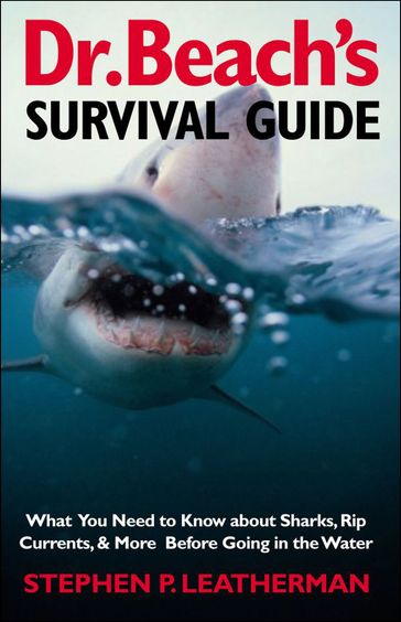 Dr. Beach's Survival Guide - Professor Stephen P. Leatherman