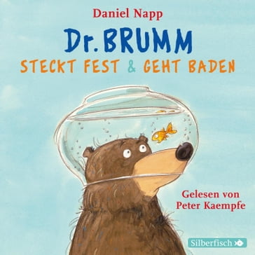 Dr. Brumm steckt fest / Dr. Brumm geht baden (Dr. Brumm) - PETER KAEMPFE - Daniel Napp - Jan-Peter Pflug - Dr. Brumm