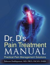 Dr. D s Pain Treatment Manual