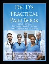 Dr. D s Practical Pain Book