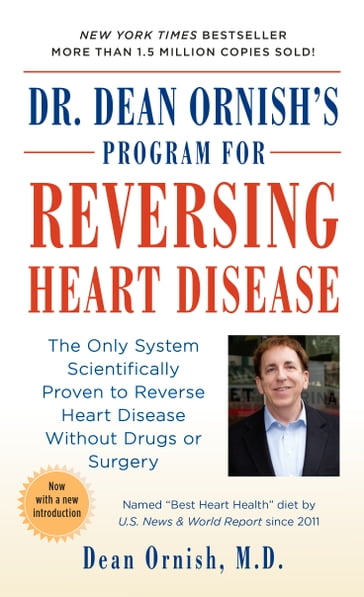 Dr. Dean Ornish's Program for Reversing Heart Disease - M.D. Dean Ornish