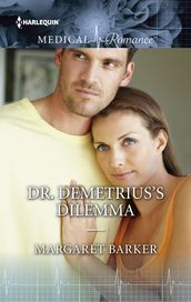 Dr. Demetrius s Dilemma