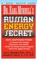 Dr. Earl Mindell s Russian Energy Secret