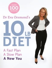Dr Eva Orsmond s 10lb Diet