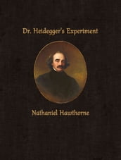 Dr. Heidegger s Experiment