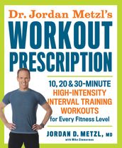 Dr. Jordan Metzl s Workout Prescription