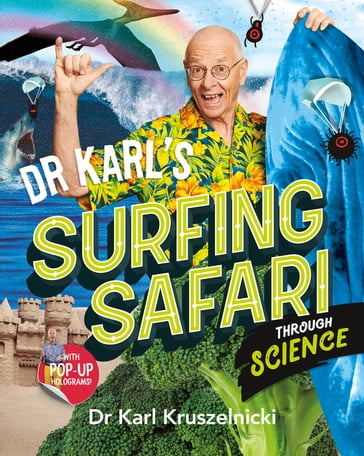 Dr Karl's Surfing Safari through Science - Karl Kruszelnicki