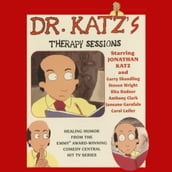 Dr. Katz s Therapy Sessions
