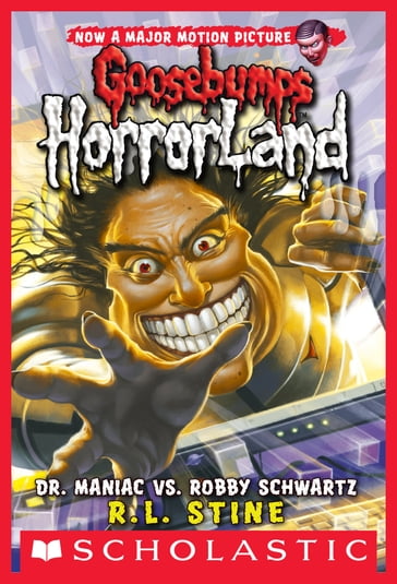 Dr. Maniac vs. Robby Schwartz (Goosebumps HorrorLand #5) - Robert Lawrence Stine