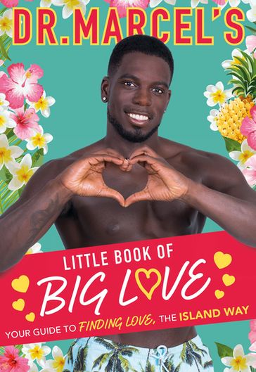 Dr. Marcel's Little Book of Big Love - Marcel Somerville