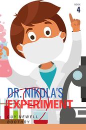 Dr. Nikola s Experiment (Book #4)