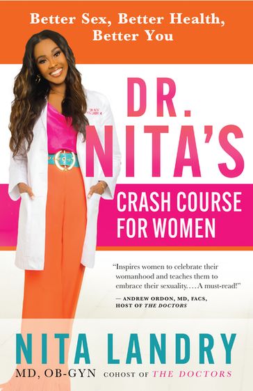 Dr. Nita's Crash Course for Women - Nita Landry - MD - Ob-Gyn