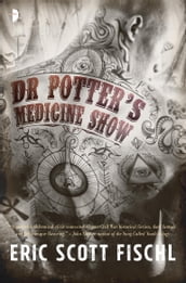 Dr. Potter s Medicine Show