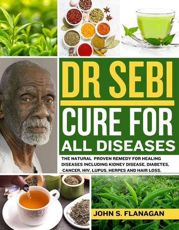 Dr. Sebi Cure For All Diseases - Abiodun Ajiboye