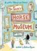 Dr. Seuss s Horse Museum