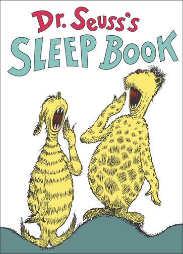 Dr. Seuss's Sleep Book - Dr. Seuss